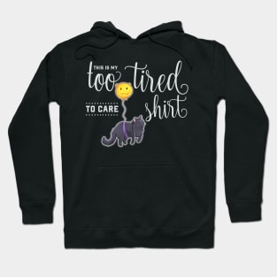 Too Tired to Care Cute Cat Hoodie